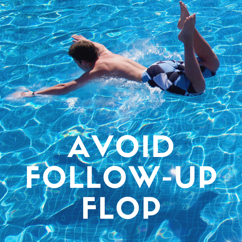 Avoid the Sales Email Follow Up Flop!
