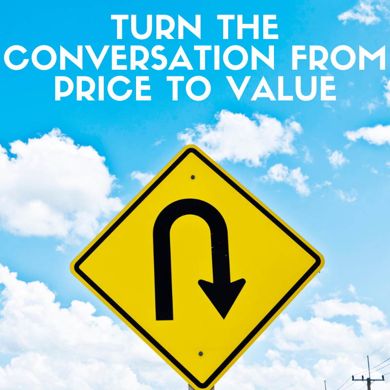 Move Your Buyers from Price to Value with this ONE Question