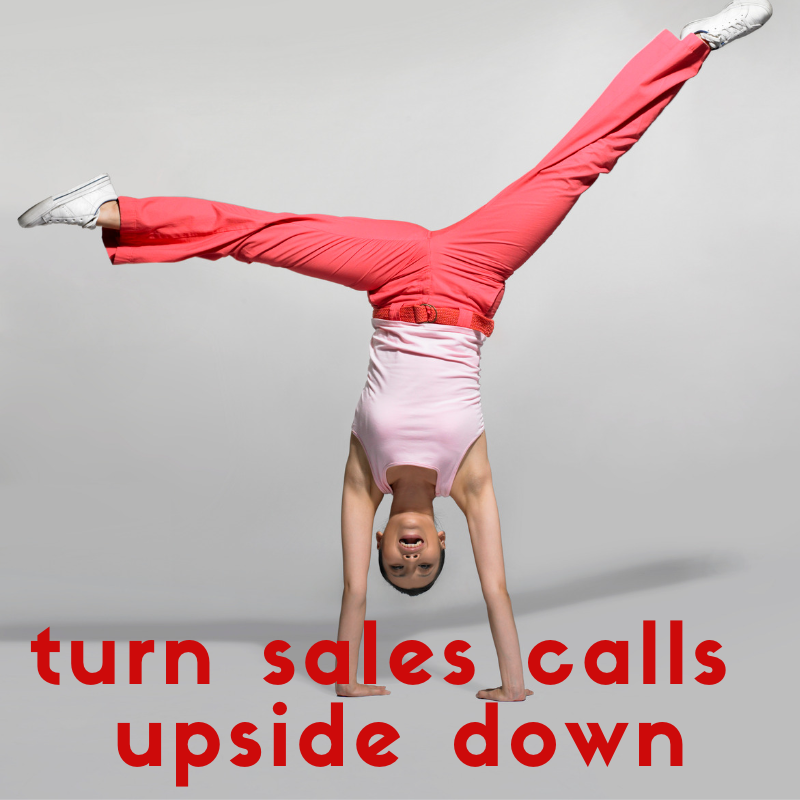 Sales Call Pushback—Turn it On Its Head