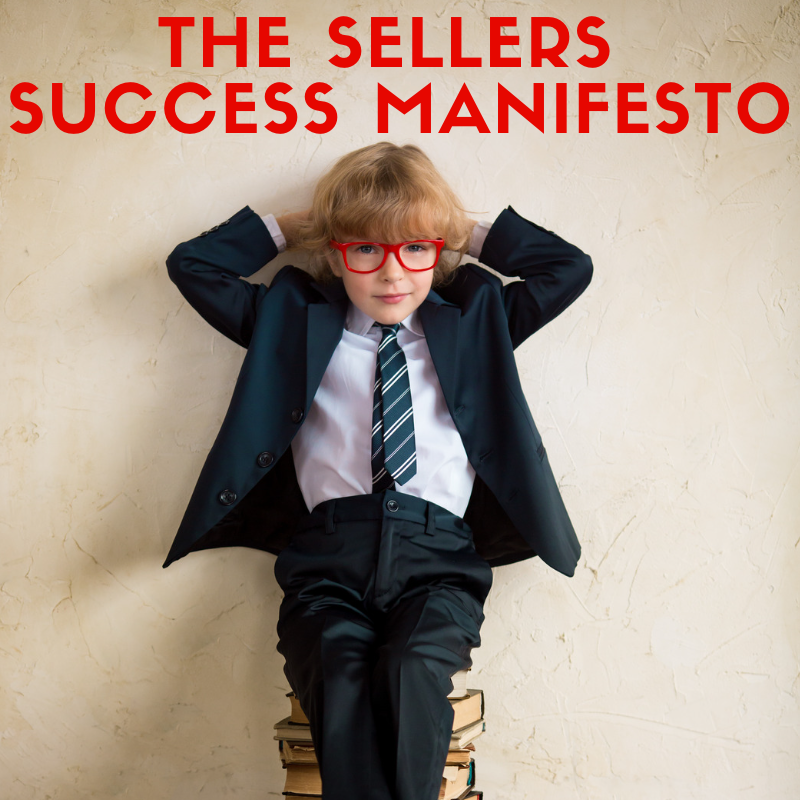 The Seller’s Success Manifesto