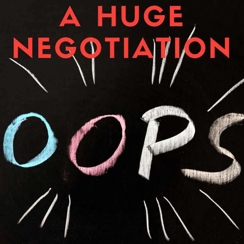 The First, Worst, and Usually BIGGEST Negotiation Mistake Sellers Make